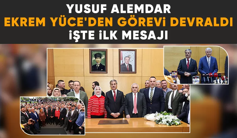 Alemdar, Yüce’den görevi devraldı