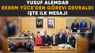 Alemdar, Yüce’den görevi devraldı