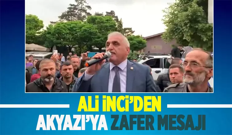 Ali İnci Akyazı'da kutlamalara katıldı