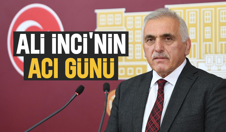 Ali İnci'nin dayısı vefat etti