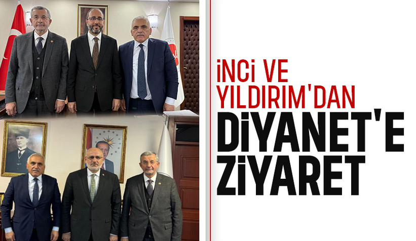 Ali İnci ve Recep Yıldırım Diyanet yetkilileri ile buluştu