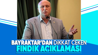 Ali Şener Bayraktar: Fındık fiyatlarını değerlendirdi