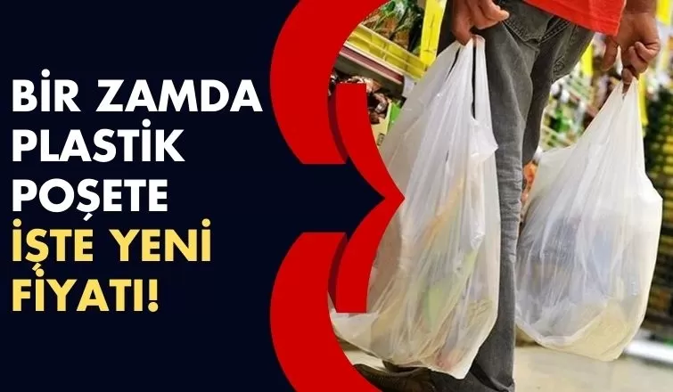 Alışveriş poşetine zam; Yeni fiyatı belli oldu