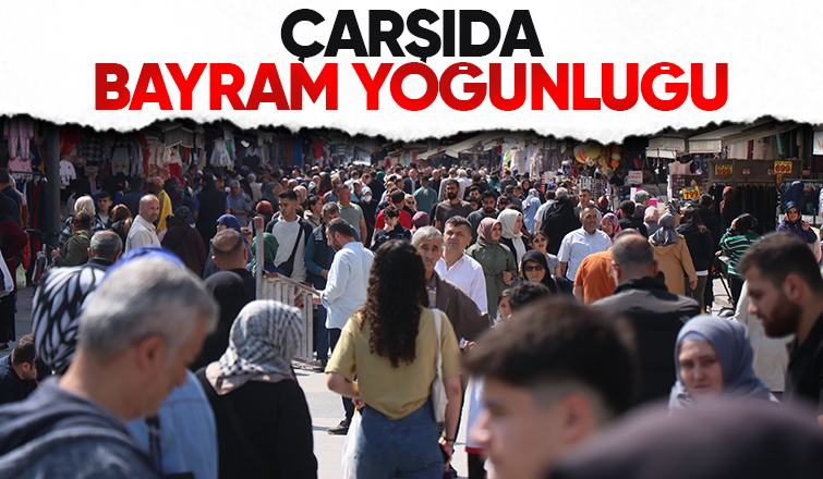 Alışverişi son güne bırakanlar çarşı, pazarda yoğunluk oluşturdu