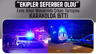 Alkol Masasında Gerginlik  Baba, Kız ve Damat Karakolluk Oldu