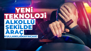 Alkollü araç kullanımını engelleyen teknoloji tüm araçlara geliyor
