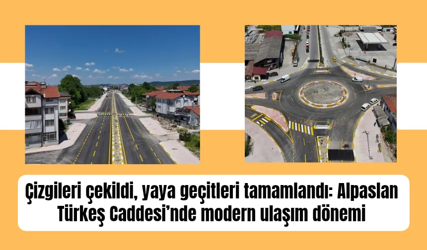 Alpaslan Türkeş Caddesi’nde modern ulaşım dönemi