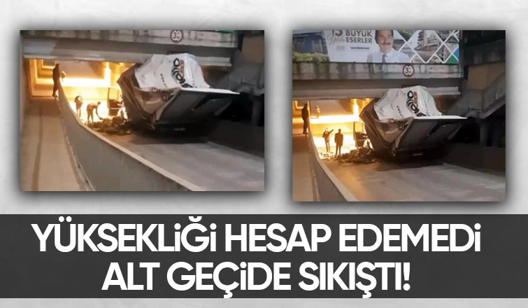 Alt geçide çarpan kamyonetin kasası paramparça oldu