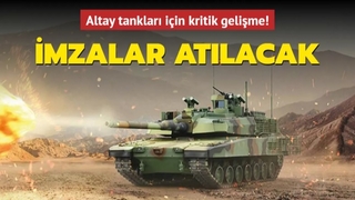 Altay tankları için kritik gelişme