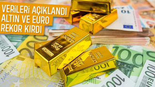 Altın ve euro rekor kırdı; O fiyatları gördüler