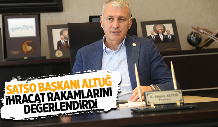 Altuğ'dan ihracat açıklaması