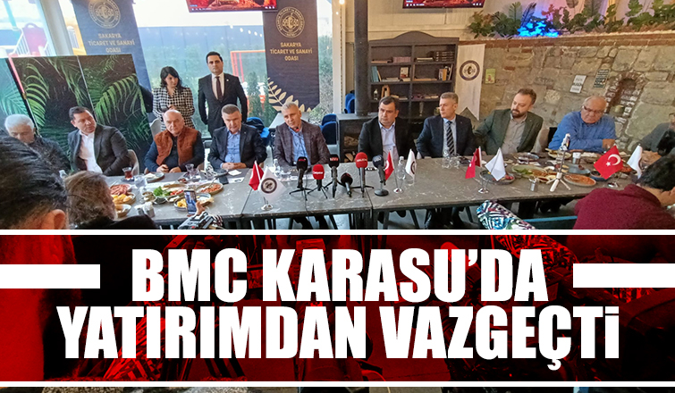Altuğ:BMC Karasu'da yatırımdan vazgeçti