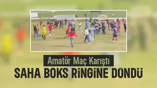 Amatör maç karıştı; maç tatil edildi