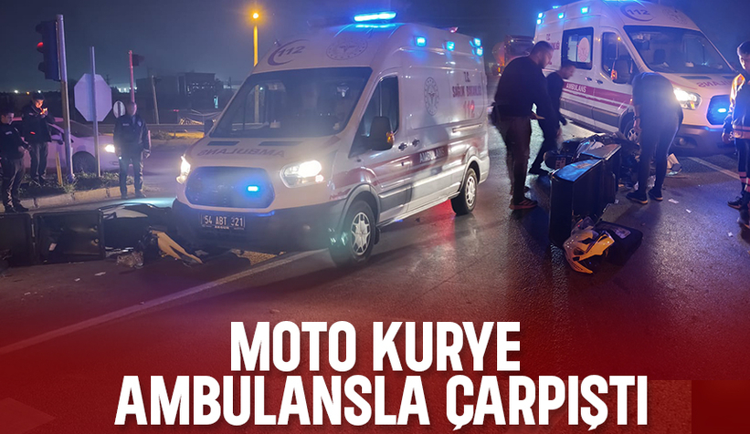 Ambulans ile moto kurye çarpıştı