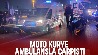Ambulans ile moto kurye çarpıştı