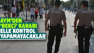 Anayasa Mahkemesi'nden bekçi kararı