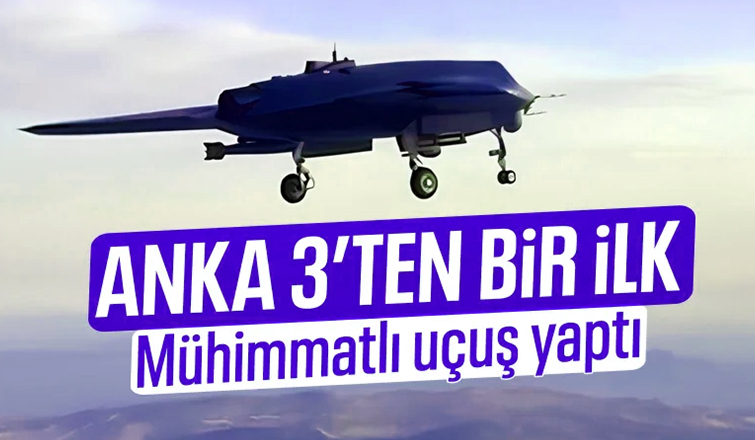 ANKA III mühimmatlı ilk uçuşunu gerçekleştirdi