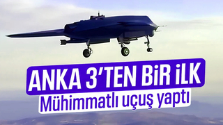 ANKA III mühimmatlı ilk uçuşunu gerçekleştirdi