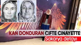 Annesi ve anneannesini baltayla öldürmüştü, Sakarya'da yaşamış!