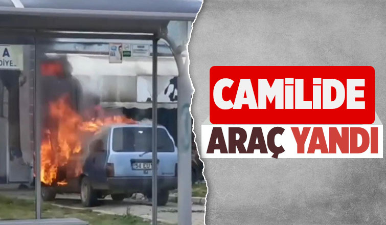 Araç alev alev yandı