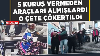 Araç çetesi çökertildi