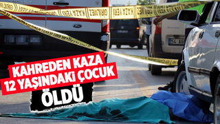 Aracın çarptığı çocuk öldü