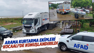 Arama kurtarma ekipleri Kocaali'de alarm durumunda