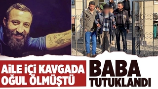 Arifiye'deki cinayette baba tutuklandı