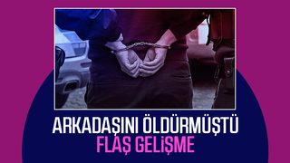 Arkadaş cinayetinde yeni gelişme