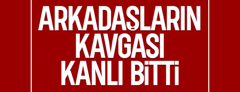 Arkadaş grubunda silahlı kavga: 1 yaralı