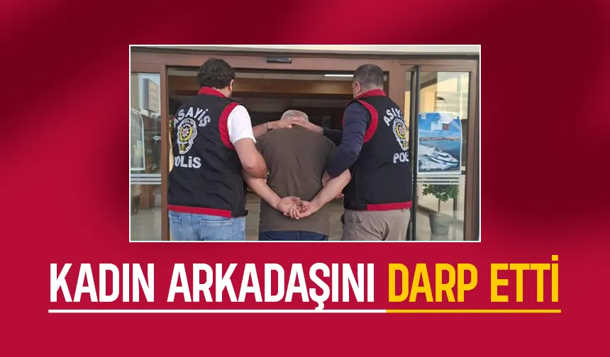 Arkadaşını darp etti, kaçarken yakalandı