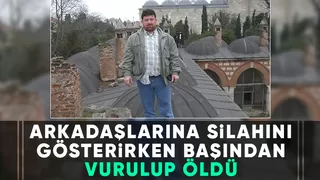 Arkadaşlarına silahını gösterdi sonrası korkunç