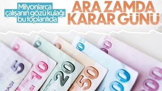  Asgari ücret ara zamda karar günü