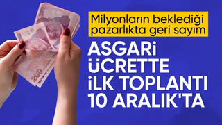 Asgari Ücret Tespit Komisyonu 10 Aralık'ta toplanacak