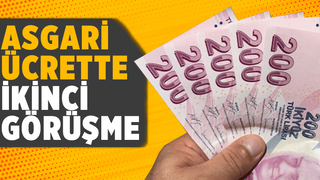 Asgari ücrete temmuz zammı için ikinci toplantı bugün gerçekleştirilecek