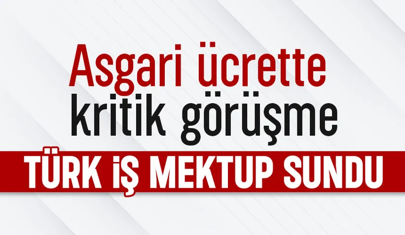 asgari ücrette kritik gorusme
