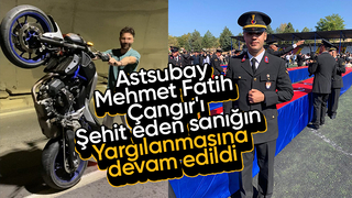 Astsubay Mehmet Fatih Çangır'ı şehit eden sanık hakim karşısında