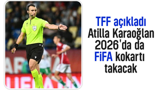 Atilla Karaoğlan FİFA kokartı takmaya devam edecek