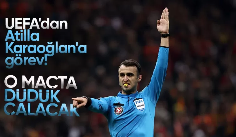 Atilla Karaoğlan İsviçre Arnavutluk maçını yönetecek