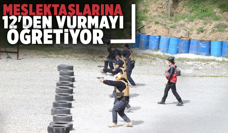 Atış eğitmeni kadın polis, 12'den vurmayı öğretiyor