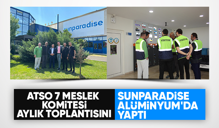 ATSO 7 meslek komitesi toplantısı yapıldı