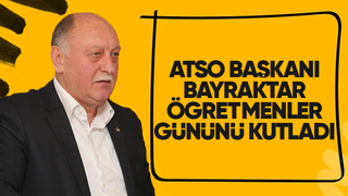 ATSO Başkanı'ndan Öğretmenler Günü kutlama mesajı