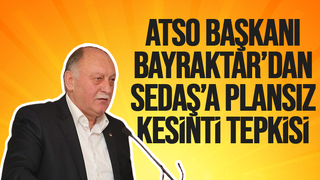 ATSO'dan Sedaş'a tepki