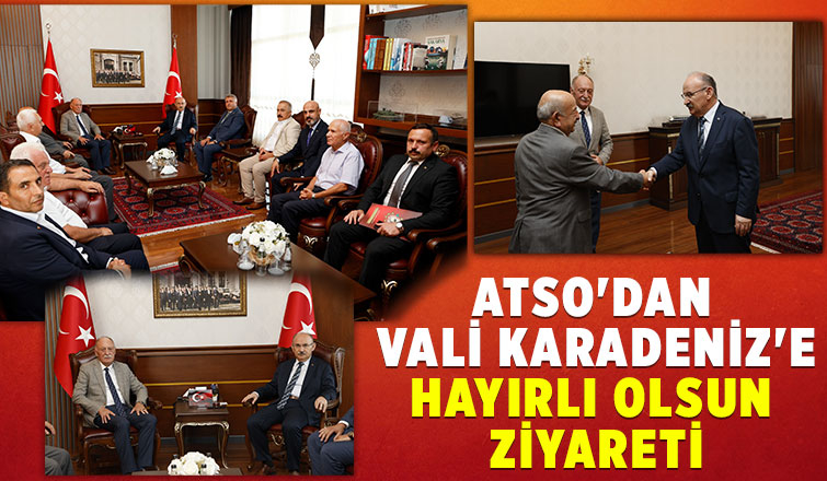 ATSO'dan Vali Karadenize ziyaret