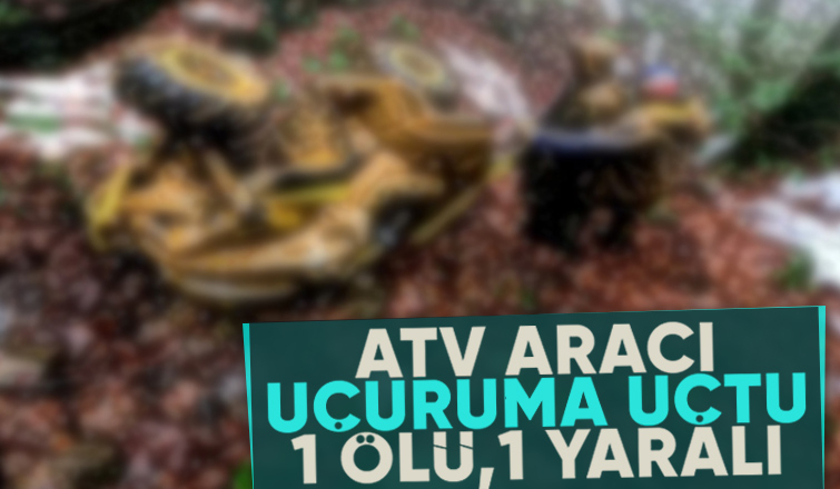 ATV kazasında 1 kişi öldü