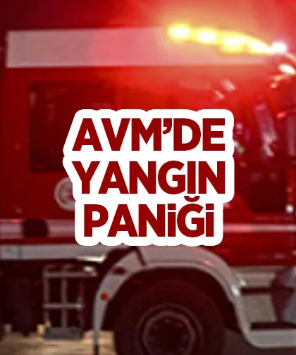 AVM'de yangın paniği