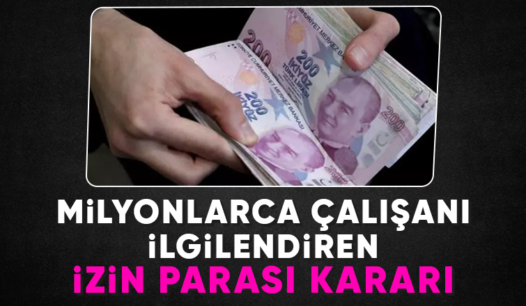 AYM'den izin parası kararı