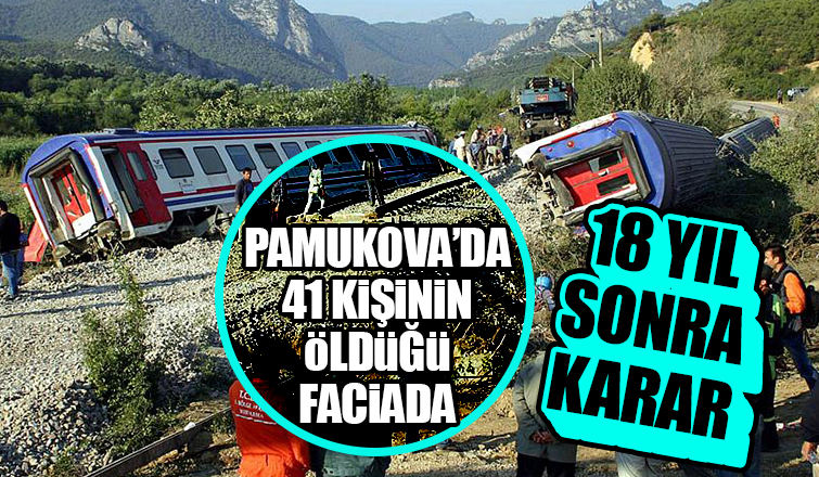 AYM’den Pamukova tren kazası davasında hak ihlali kararı