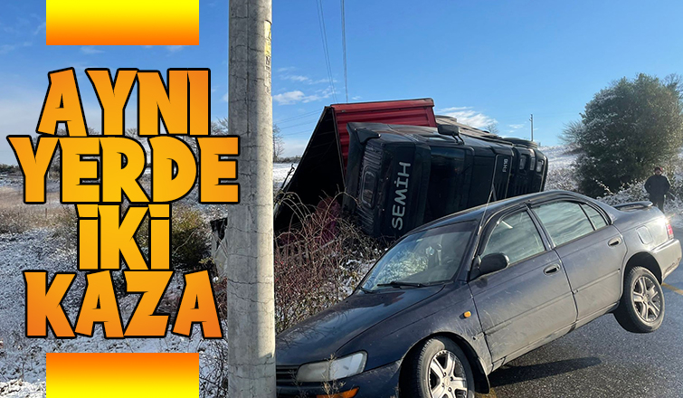 Aynı yerde iki kaza