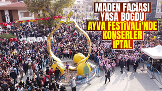 Ayva Festivali’nde konserler iptal edildi